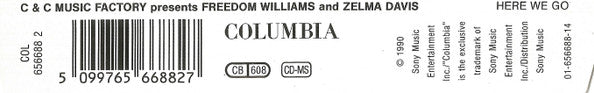 C + C Music Factory Presents Freedom Williams And Zelma Davis : Here We Go (CD, Maxi)