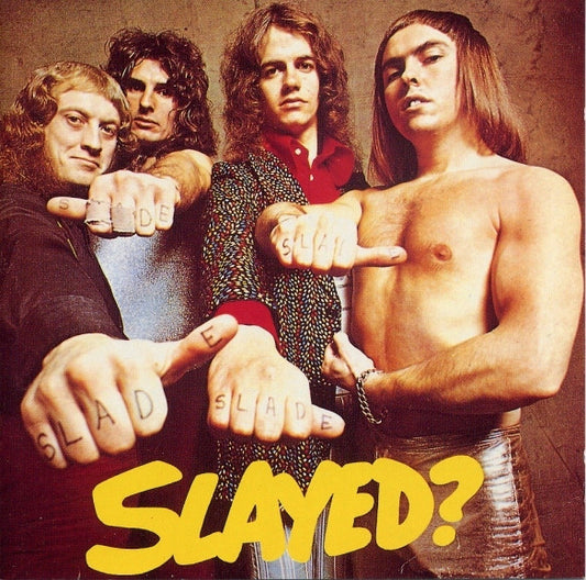 Slade : Slayed? (CD, Album, RE, RM)