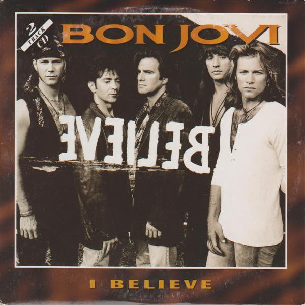 Bon Jovi : I Believe (CD, Single)