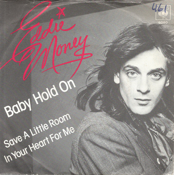 Eddie Money : Baby Hold On (7")