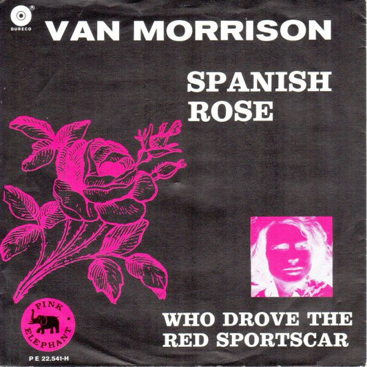 Van Morrison : Spanish Rose (7", Lar)
