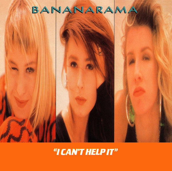 Bananarama : I Can't Help It (7", Single)