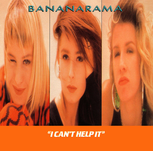 Bananarama : I Can't Help It (7", Single)