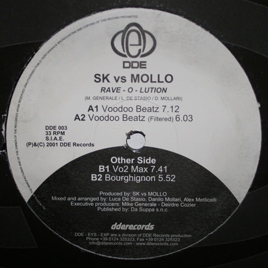 SK (6) vs Mollo : Rave-O-lution (12")