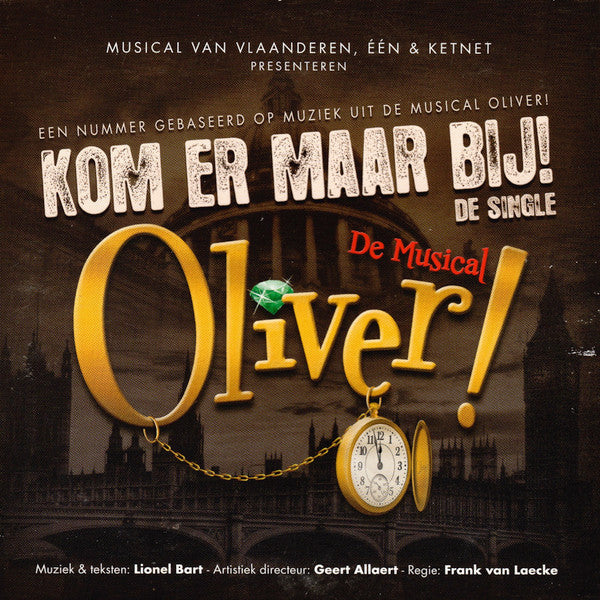 Vlaamse Cast - Oliver! : Kom Er Maar Bij! (CD, Single, Promo)