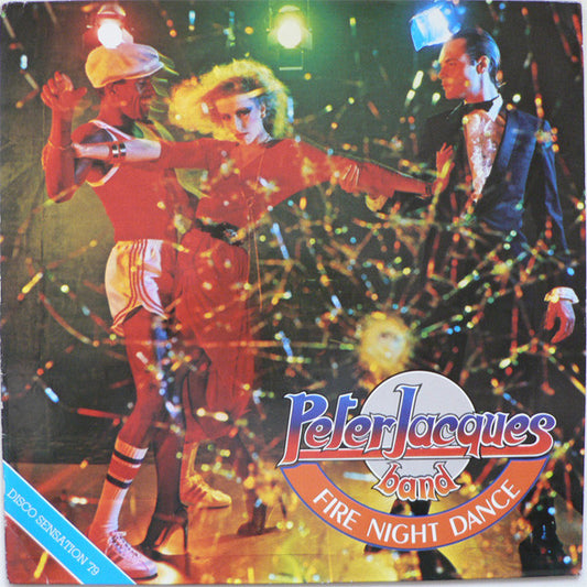 Peter Jacques Band : Fire Night Dance (LP, Album)