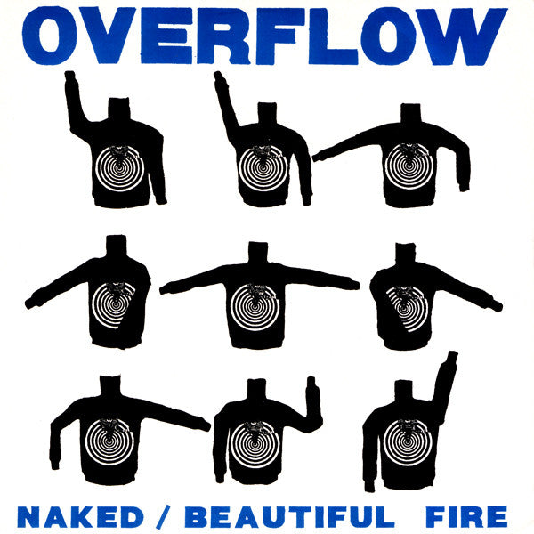 Overflow (11) : Naked / Beautiful Fire (7", Single)