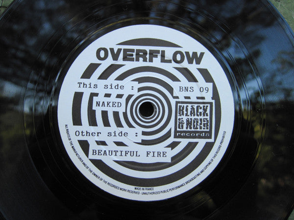 Overflow (11) : Naked / Beautiful Fire (7", Single)
