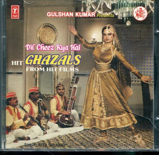 Gulshan Kumar Presents Bela Sulakhe & Gautam Dasgupta : Dil Cheez Kya Hai - Hit Ghazals From Hit Films  (CD, Comp)
