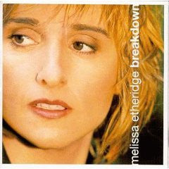Melissa Etheridge : Breakdown (CD, Album, Enh)