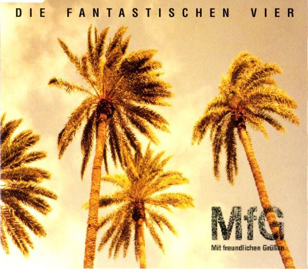 Die Fantastischen Vier : MfG (Mit Freundlichen Grüßen) (CD, Maxi)