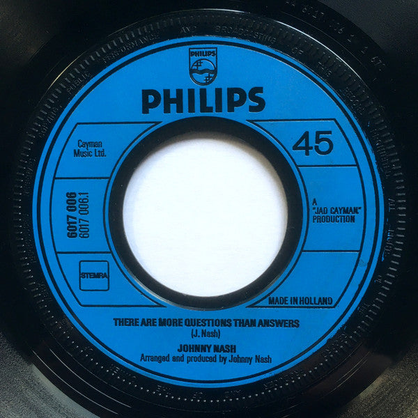 Johnny Nash : There Are More Questions Than Answers (7")