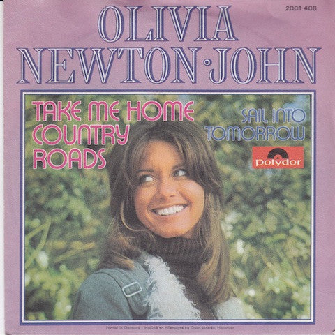Olivia Newton-John : Take Me Home Country Roads (7")