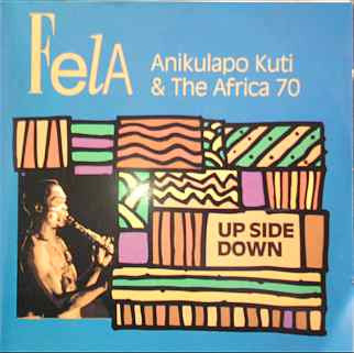 Fela Kuti & Africa 70 : Up Side Down (CD, Album, RE)