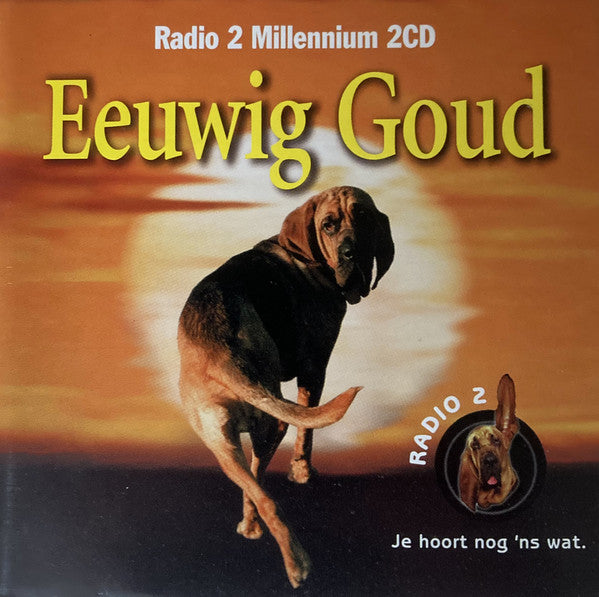 Various : Radio2 Millennium 2CD - Eeuwig Goud  (CD, Album, Comp)