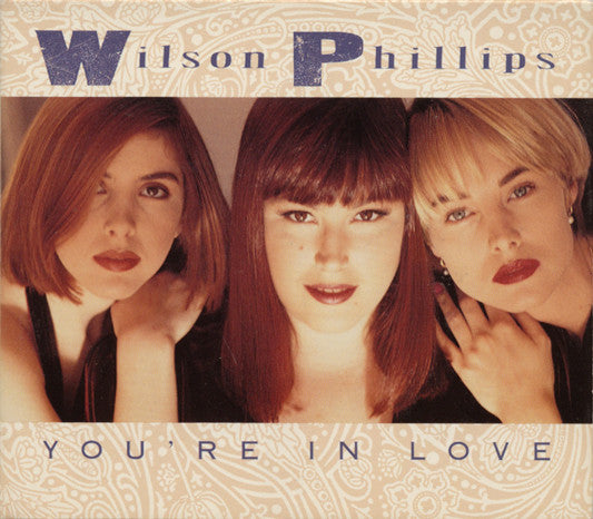 Wilson Phillips : You're In Love (CD, Maxi, dig)