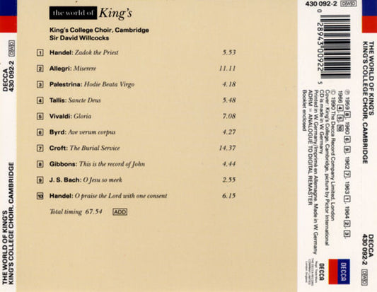 The King's College Choir Of Cambridge, David Willcocks, Gregorio Allegri, Georg Friedrich Händel, William Byrd, Thomas Tallis, Giovanni Pierluigi da Palestrina, Johann Sebastian Bach, Antonio Vivaldi, Orlando Gibbons : The World Of King's (CD, Comp, RM)
