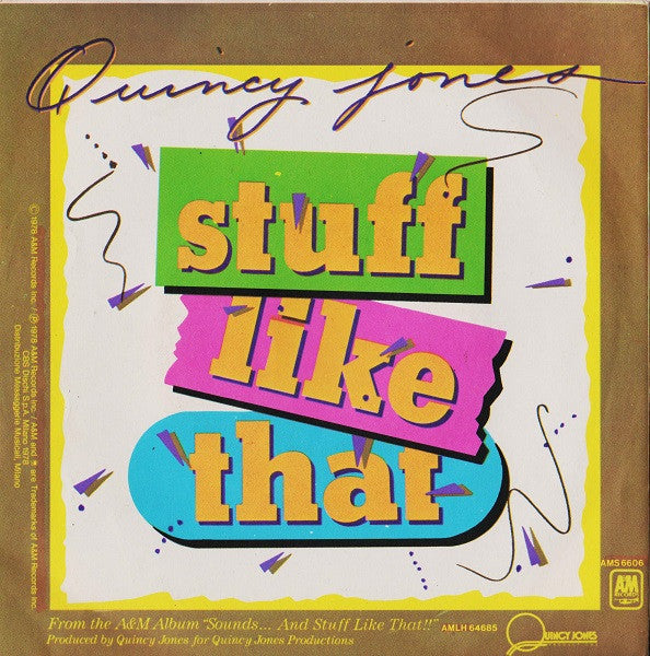 Quincy Jones : Stuff Like That (7", Single)