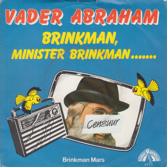 Vader Abraham : Brinkman, Minister Brinkman........ (7", Single)