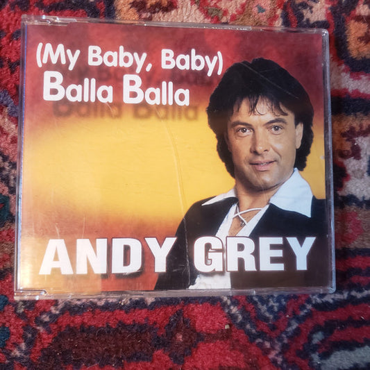 Andy Grey : (My Baby, Baby) Balla Balla (CD, Single)