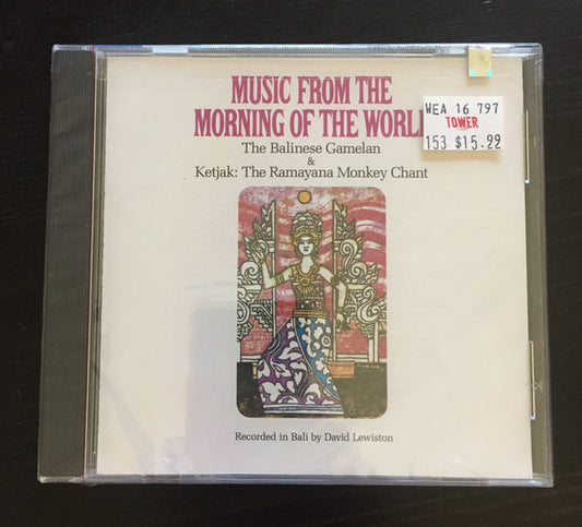 David Lewiston : Music From The Morning Of The World (The Balinese Gamelan & Ketjak: The Ramayana Monkey Chant) (CD, Comp)