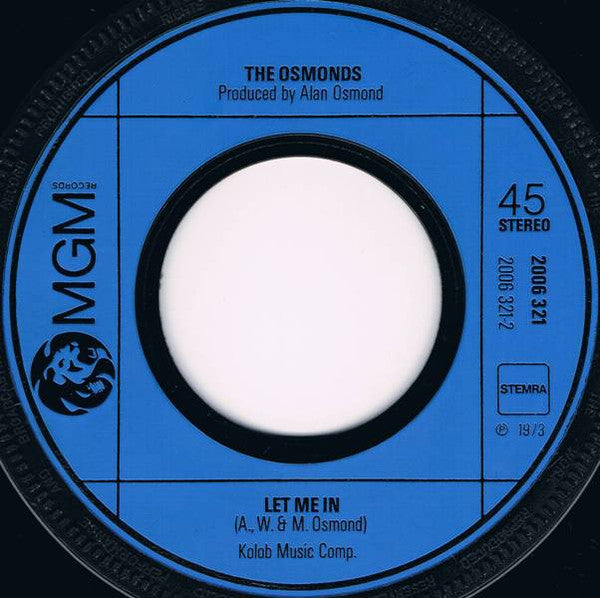 The Osmonds : One Way Ticket To Anywhere / Let Me In (7", Single)