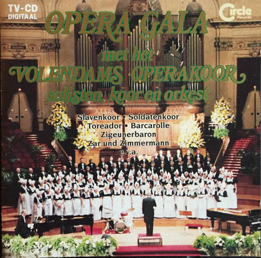 Het Volendams Opera Koor : Opera Gala Met Het Volendams Operakoor (CD, Comp)