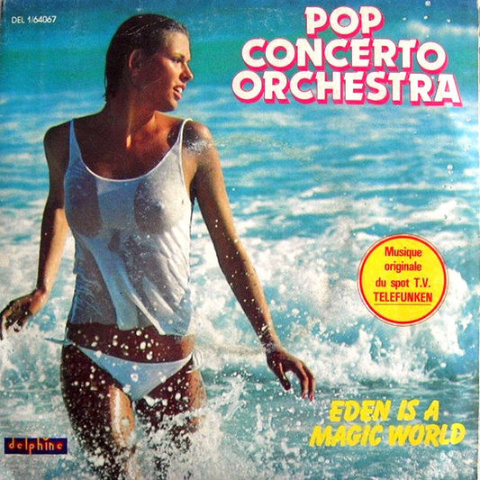 Pop Concerto Orchestra : Eden Is A Magic World (7", Single)