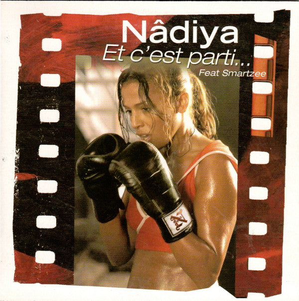Nâdiya Feat. Smartzee : Et C'est Parti (CD, Single)