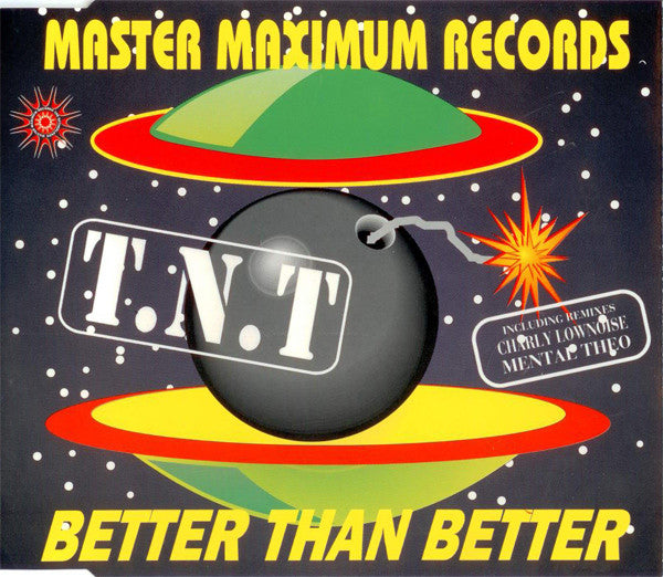 T.N.T. : Better Than Better (CD, Maxi)