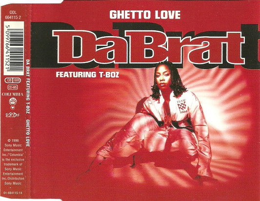 Da Brat Featuring T-Boz : Ghetto Love (CD, Maxi)