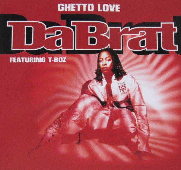 Da Brat Featuring T-Boz : Ghetto Love (CD, Maxi)
