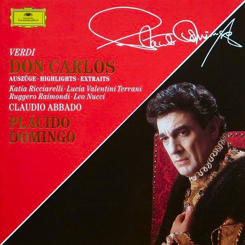 Giuseppe Verdi - Placido Domingo · Katia Ricciarelli · Lucia Valentini Terrani · Ruggero Raimondi · Leo Nucci · Nicolai Ghiaurov · Coro Del Teatro Alla Scala E Orchestra Del Teatro Alla Scala · Claudio Abbado : Don Carlos (Auszüge = Highlights = Extraits) (CD)