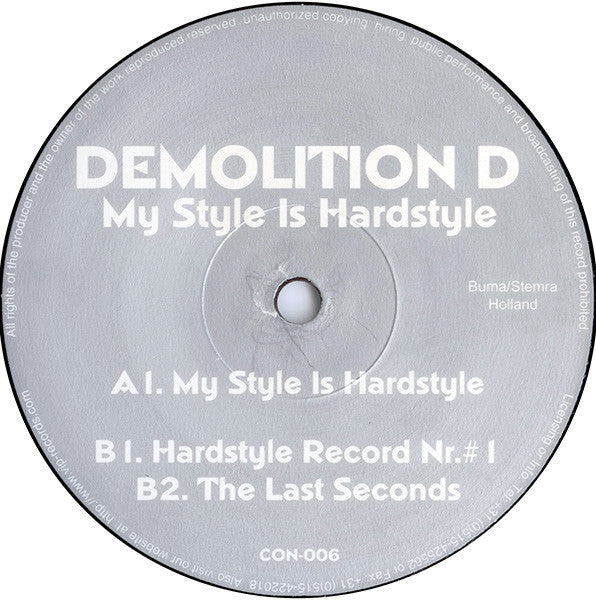 Demolition D : My Style Is Hardstyle (12")