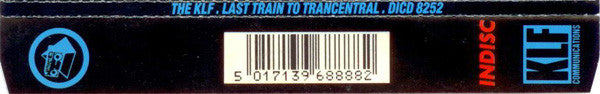 The KLF : Last Train To Trancentral (Live From The Lost Continent) (CD, Single)