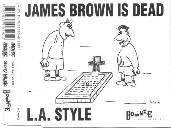 L.A. Style : James Brown Is Dead (CD, Maxi)