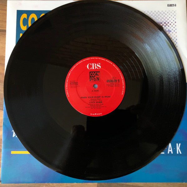 Cock Robin : When Your Heart Is Weak (12", RE)