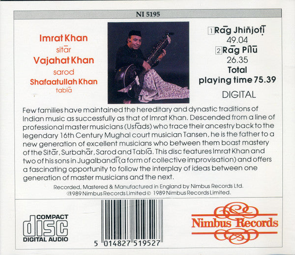 Imrat Khan, Wajahat Khan, Shafaatullah Khan : Rag Jhinjoti, Rag Pilu - Sitar And Sarod Jugalbandi (CD, Album, Amb)