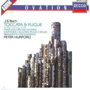 Johann Sebastian Bach - Peter Hurford : Toccata & Fugue - Famous Organ Works  (CD, Comp)