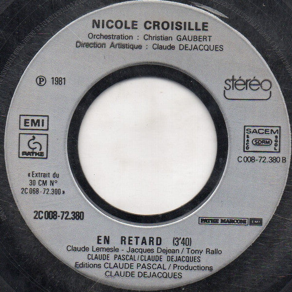 Nicole Croisille : Existe Encore Un Peu (7", Single)