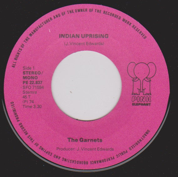The Garnets : Indian Uprising (7", Single, Pin)