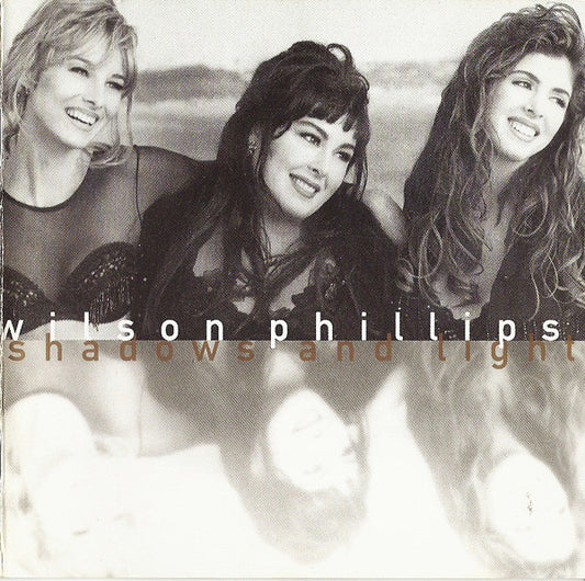 Wilson Phillips : Shadows And Light (CD, Album)