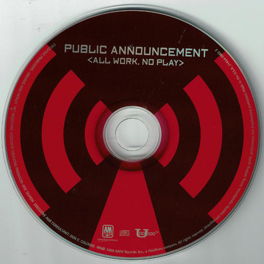 Public Announcement : All Work, No Play (CD, Album)