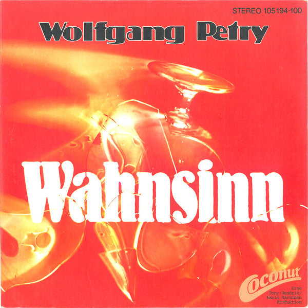 Wolfgang Petry : Wahnsinn (7", Single)