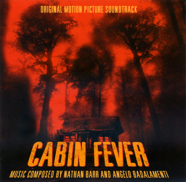 Nathan Barr And Angelo Badalamenti : Cabin Fever (Original Motion Picture Soundtrack) (CD, Album)
