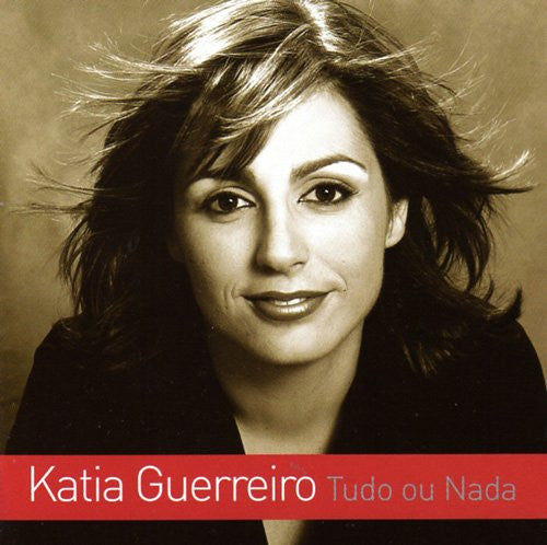 Katia Guerreiro : Tudo Ou Nada (CD, Album, RE)