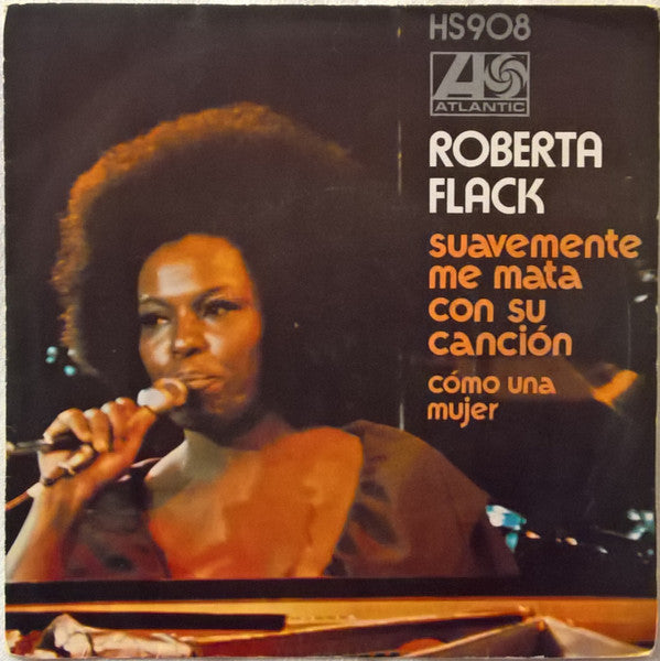 Roberta Flack : Suavemente Me Mata Con Su Canción (7", Single)