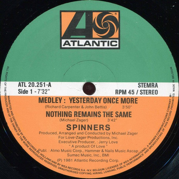 Spinners : Medley: Yesterday Once More/Nothing Remains The Same (12", Maxi)