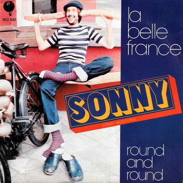 Sonny Worthing : La Belle France / Round And Round (7", Single)