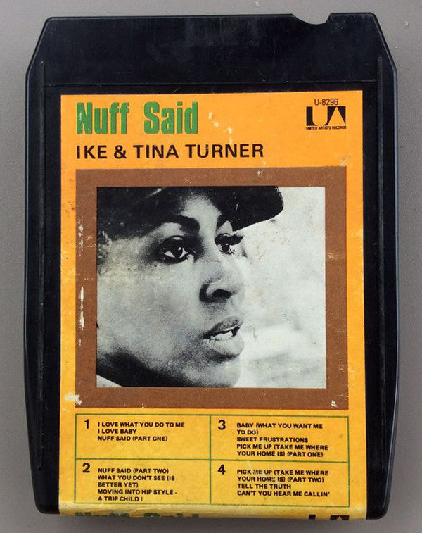 Ike & Tina Turner : Nuff Said (8-Trk, Album)